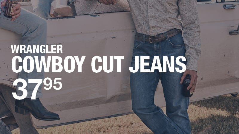 Close-up low angle shot of man leaning on bed of truck. Focus on man wearing jeans. Text reads "Wrangler: Cowboy Cut Jeans $37.95"