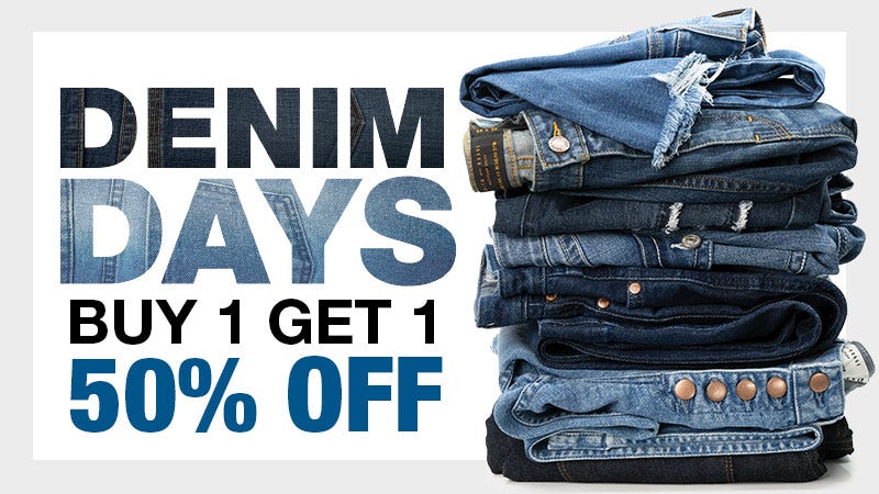Right side of image consist of jean stack. To the left text reads "Denim Days: Buy 1 Get 1 50% OFF."