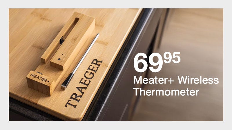 Image of Traeger meat thermometer on the edge of a cutting block. Negative space displays text that reads "69.95 Meater+ Wireless Termometer"