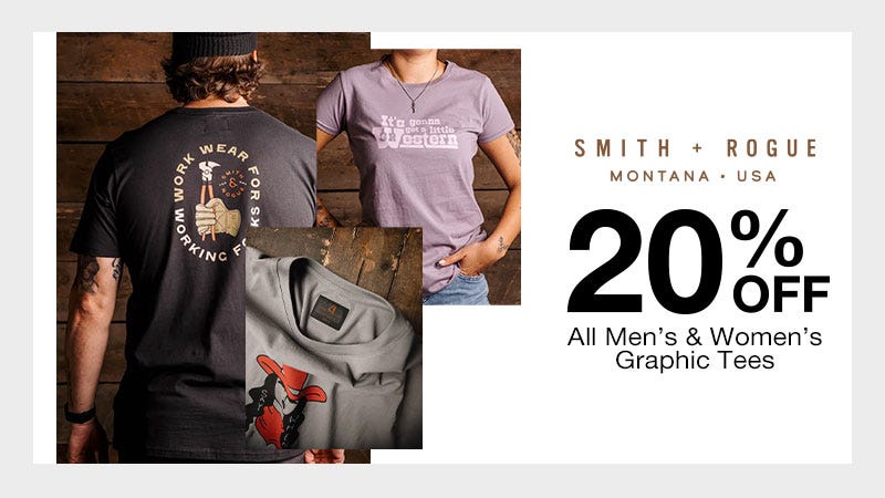 Three images of Smith + Rogue graphic tees on the left side. In negative white space displays text "Smith + Rogue: 20% OFF All Men's & Women's Graphic Tees."