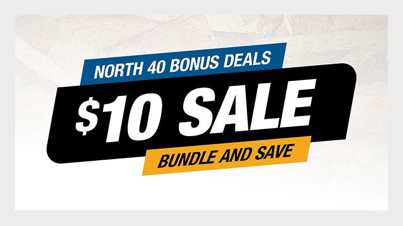 North 40 Bonus Deals $10 Sale Bundle and Save