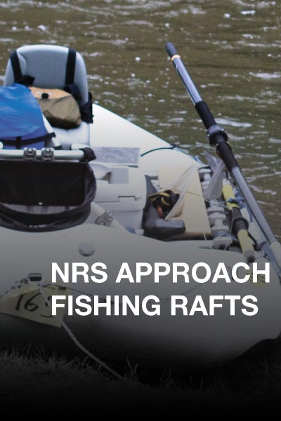 A raft displaying a NRS Approach fishing rafts" against a natural backdrop.