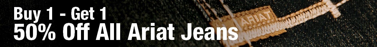 Banner image with the text "Buy 1 - Get 1 50% Off All Ariat Jeans" over a close-up background of denim jeans with a visible Ariat label.