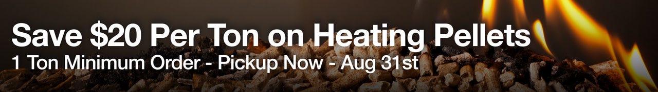 A promotional banner showing burning heating pellets with text: "Save $20 per ton on heating pellets. 1 ton minimum order &ndash; Pickup now &ndash; Aug 31st." 