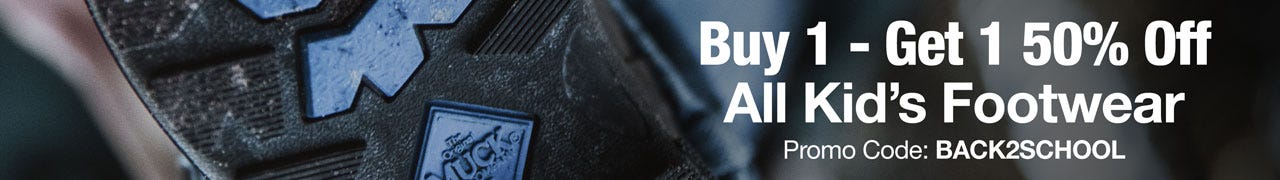 Close-up of a child's shoe sole on the left; on the right, text reads: "Buy 1 - Get 1 50% Off All Kid's Footwear. Promo Code: BACK2SCHOOL".