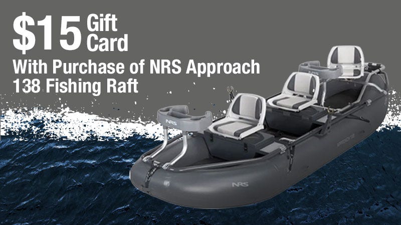 Gray inflatable raft with three seats, shown on a water background. Text above promotes a $15 gift card with purchase of the NRS Approach 138 Fishing Raft.