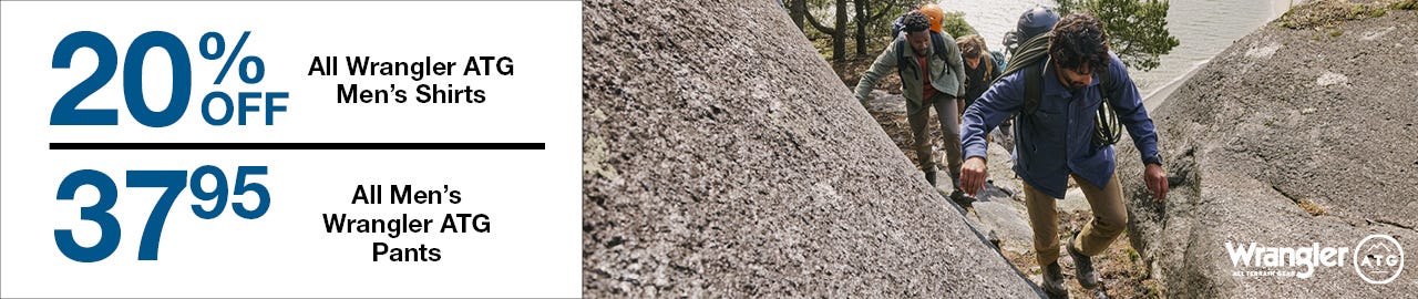 Text reads "20% off all wrangler atg men's shirts; 37.95 all men's atg pants" Image displays two men hiking between two boulders